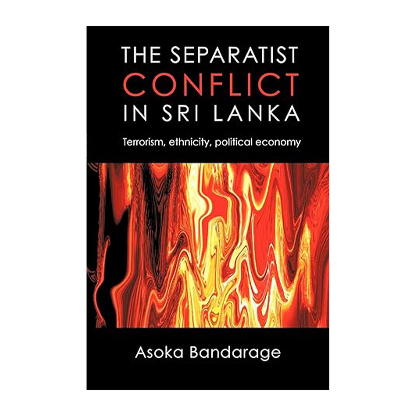 The Separatist Conflict in Sri Lanka