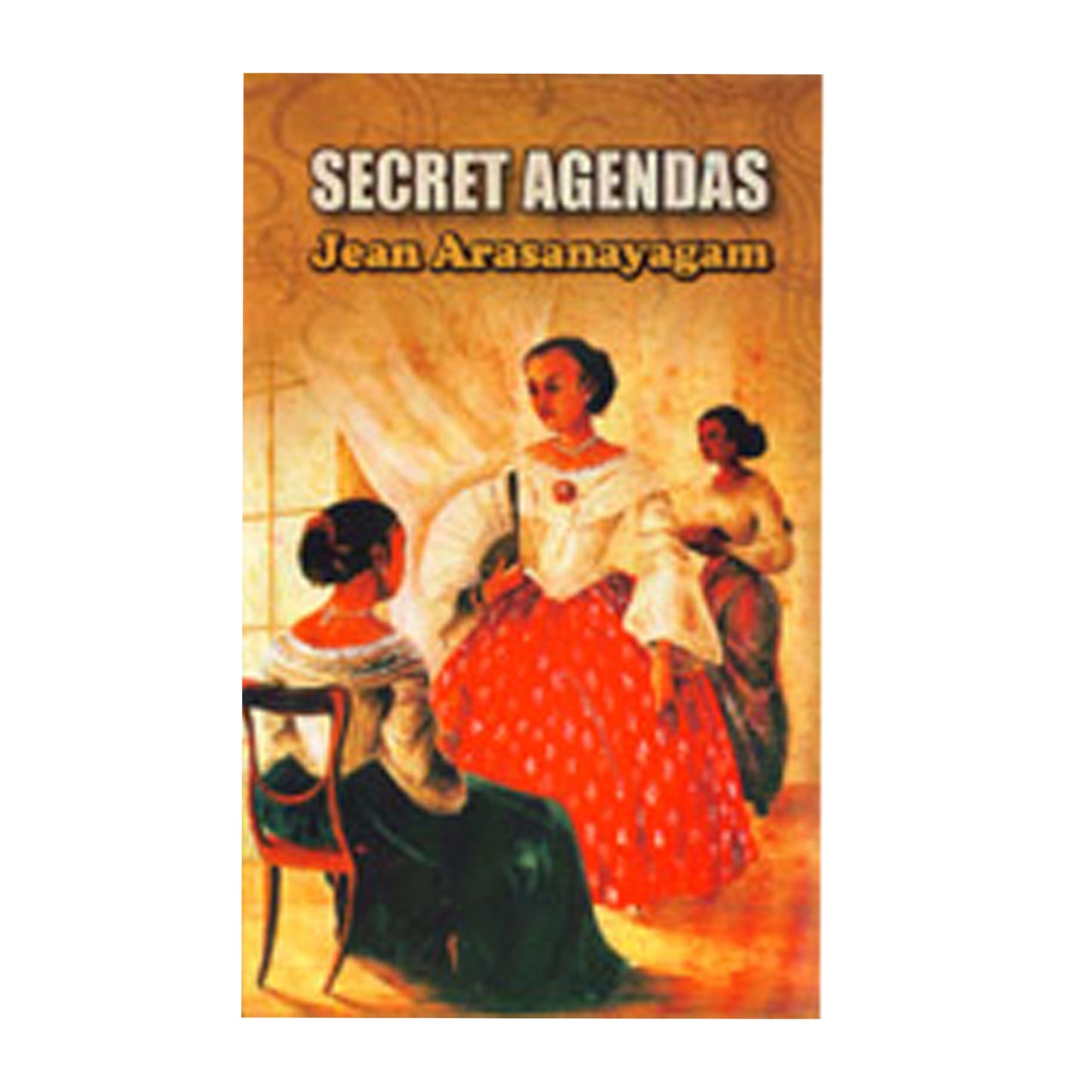 Secret Agendas